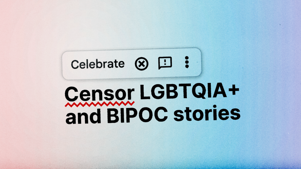 Text reading "Censor LGBTQIA+ and BIPOC stories" with "censor" red underlined prompting a texting correction to read "Celebrate LGBTQIA+ and BIPOC stories"